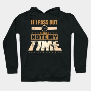 If I Pass Out Please Note My Time Shirt Funny Rowing Gym Tee Hoodie